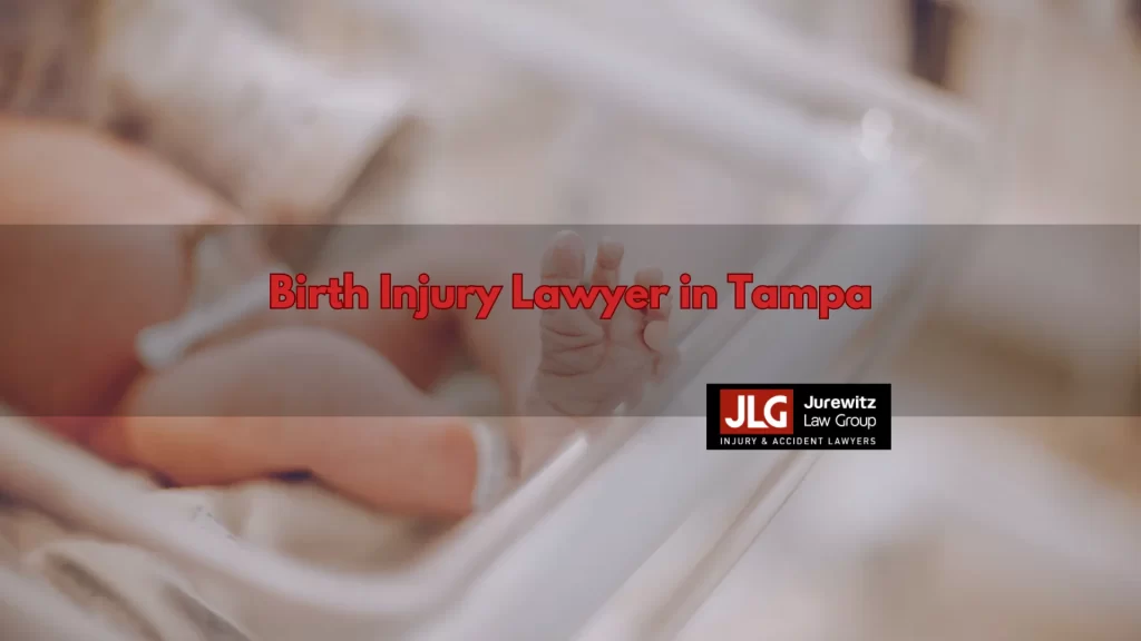 Birth Injury Lawyer in Tampa