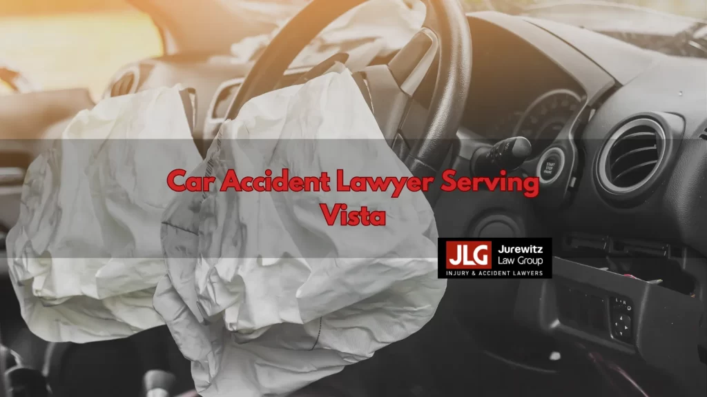 Car Accident Lawyer Serving Vista