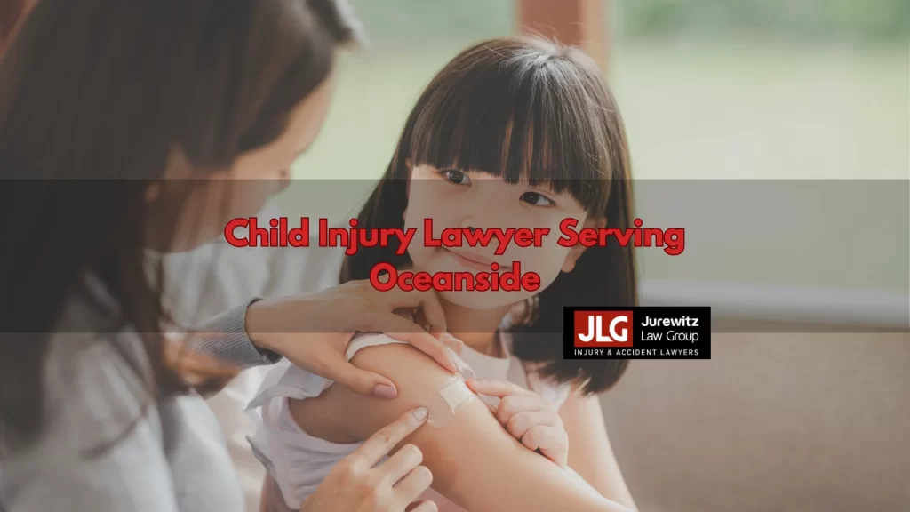 Child Injury Lawyer Serving Oceanside