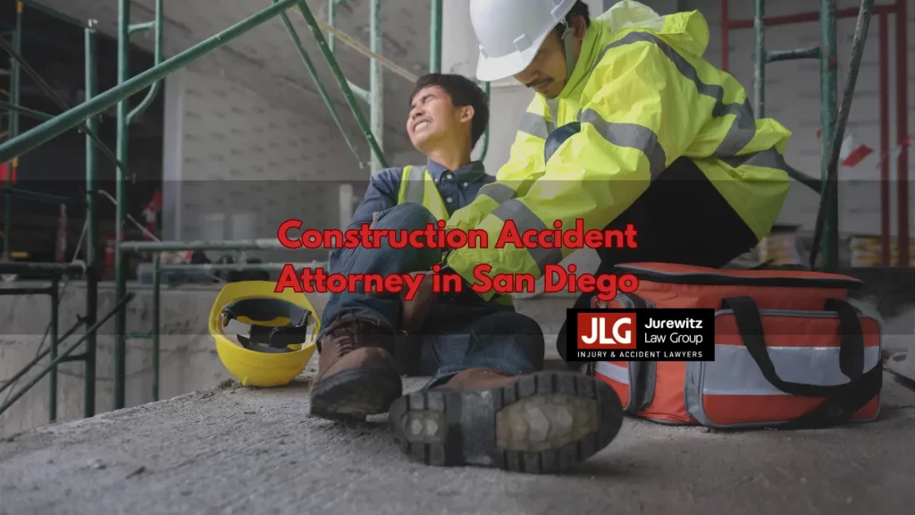 Construction Accident Attorney in San Diego