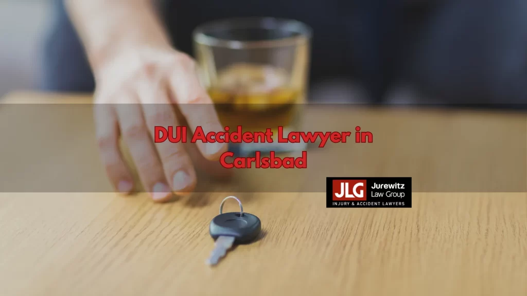 DUI Accident Lawyer in Carlsbad