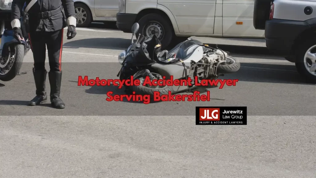 Motorcycle Accident Lawyer Serving Bakersfiel