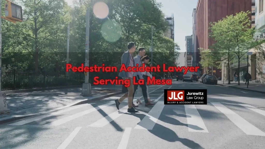 Pedestrian Accident Lawyer Serving La Mesa