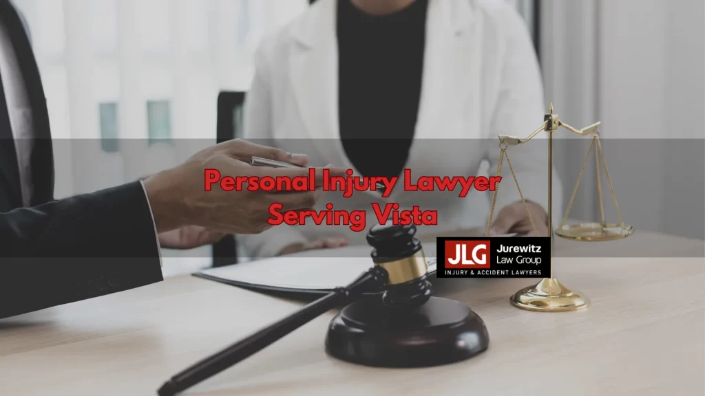 Personal Injury Lawyer Serving Vista