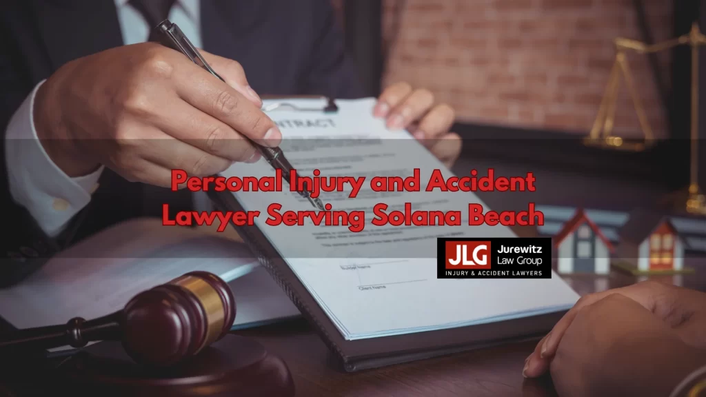 Personal Injury and Accident Lawyer Serving Solana Beach