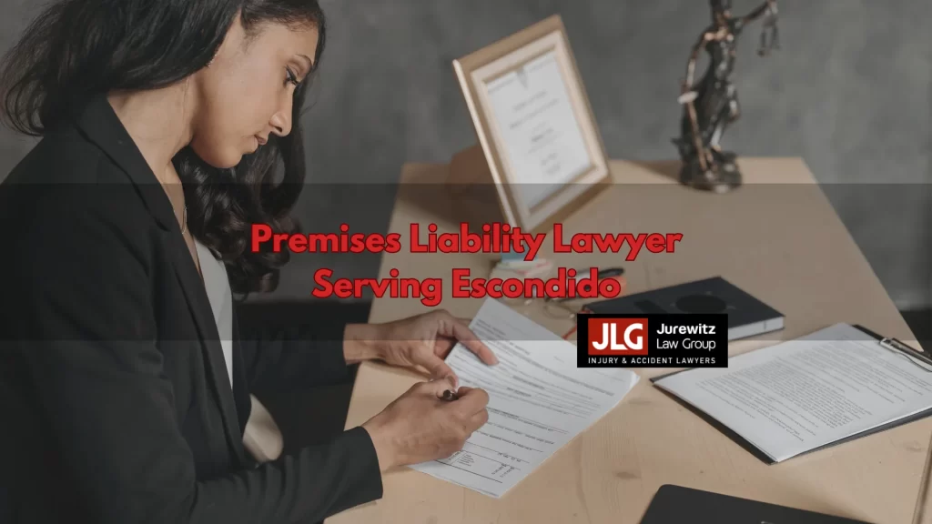 Premises Liability Lawyer Serving Escondido