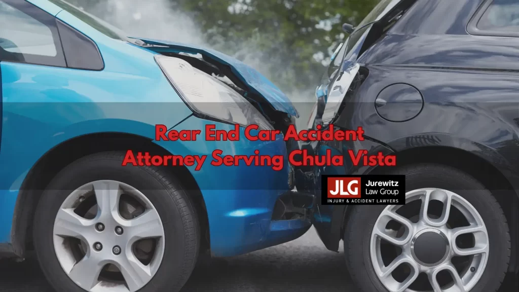 Rear End Car Accident Attorney Serving Chula Vista