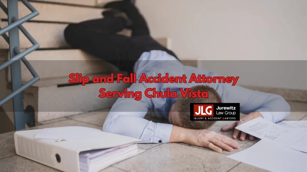 Slip and Fall Accident Attorney Serving Chula Vista