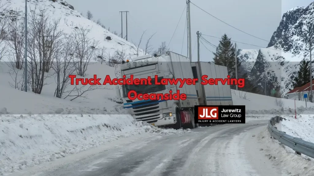 Truck Accident Lawyer Serving Oceanside