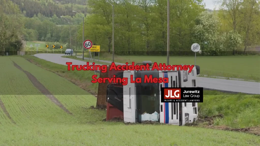 Trucking Accident Attorney Serving La Mesa