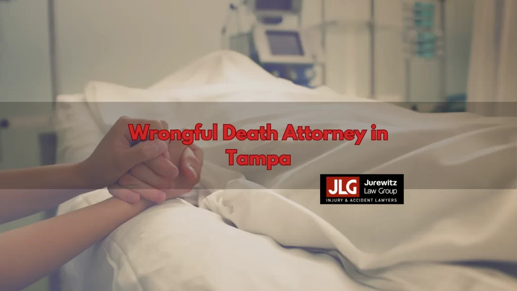 Wrongful Death Attorney in Tampa
