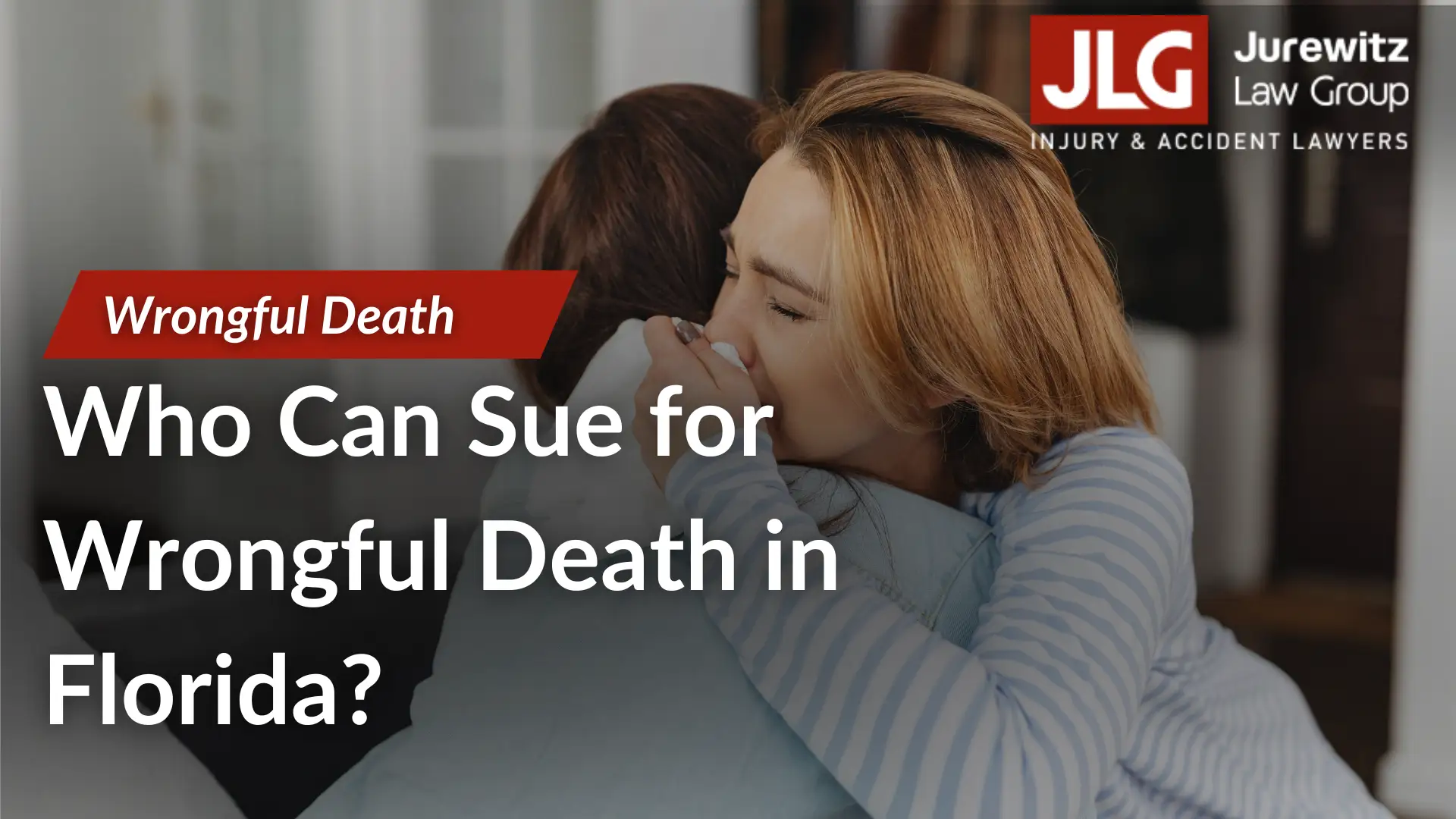 Who Can Sue for Wrongful Death in Florida