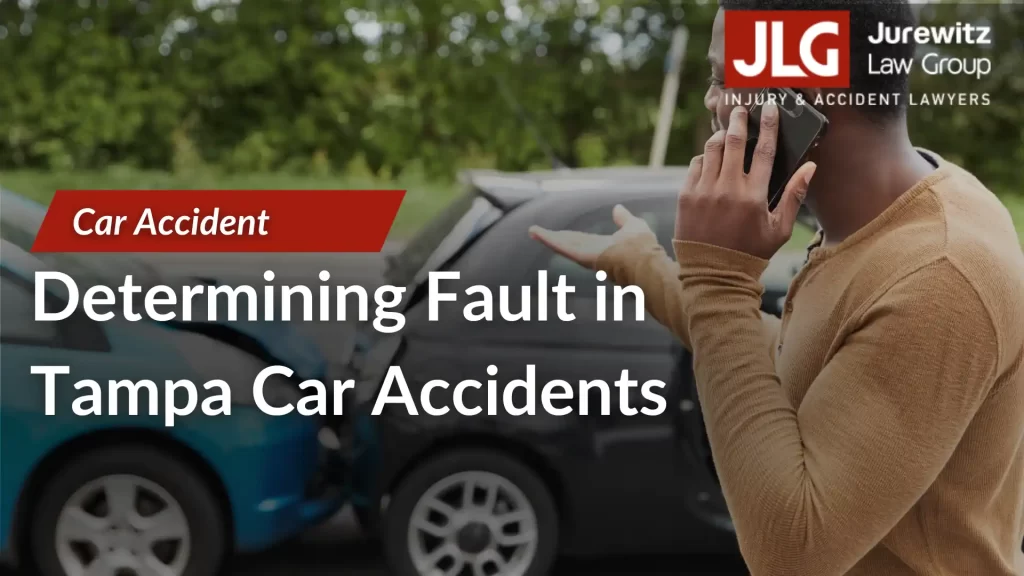 Determining Fault in Tampa Car Accidents