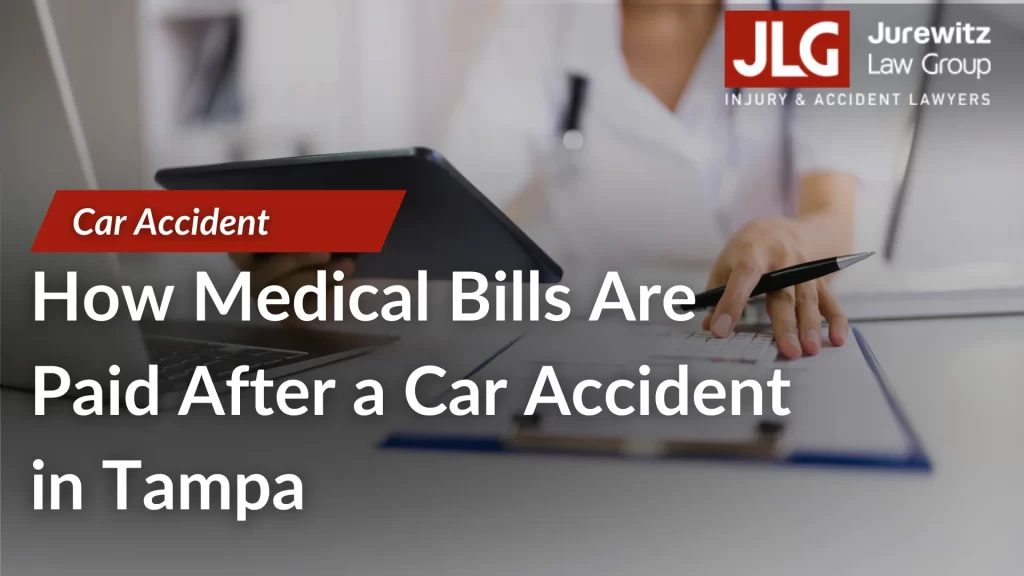 How Medical Bills Are Paid After a Car Accident in Tampa