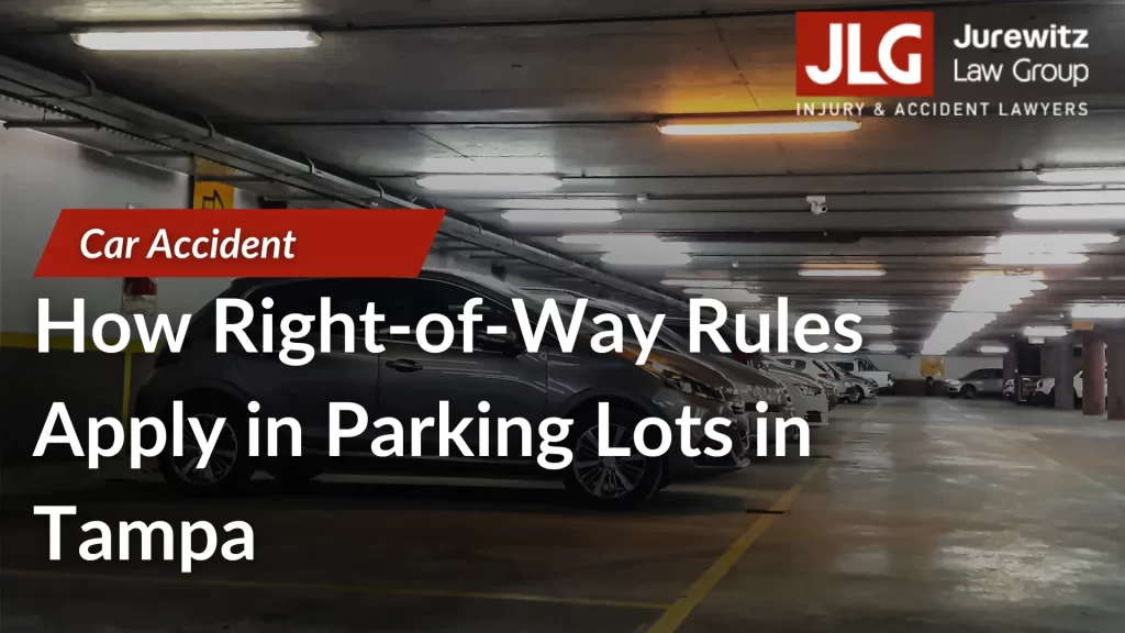 How Right-of-Way Rules Apply in Parking Lots in Tampa