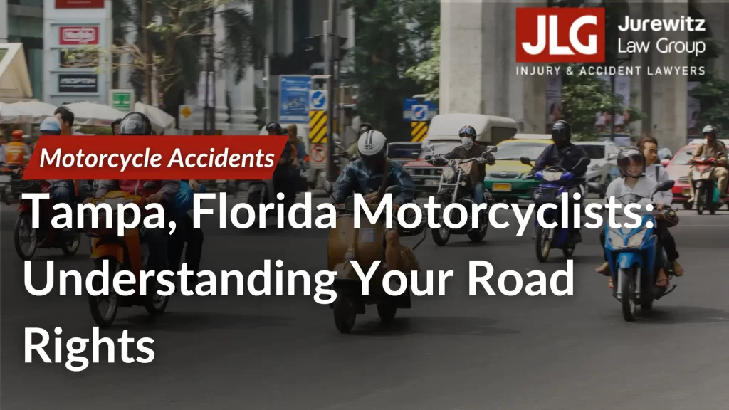 Tampa, Florida Motorcyclists_ Understanding Your Road Rights