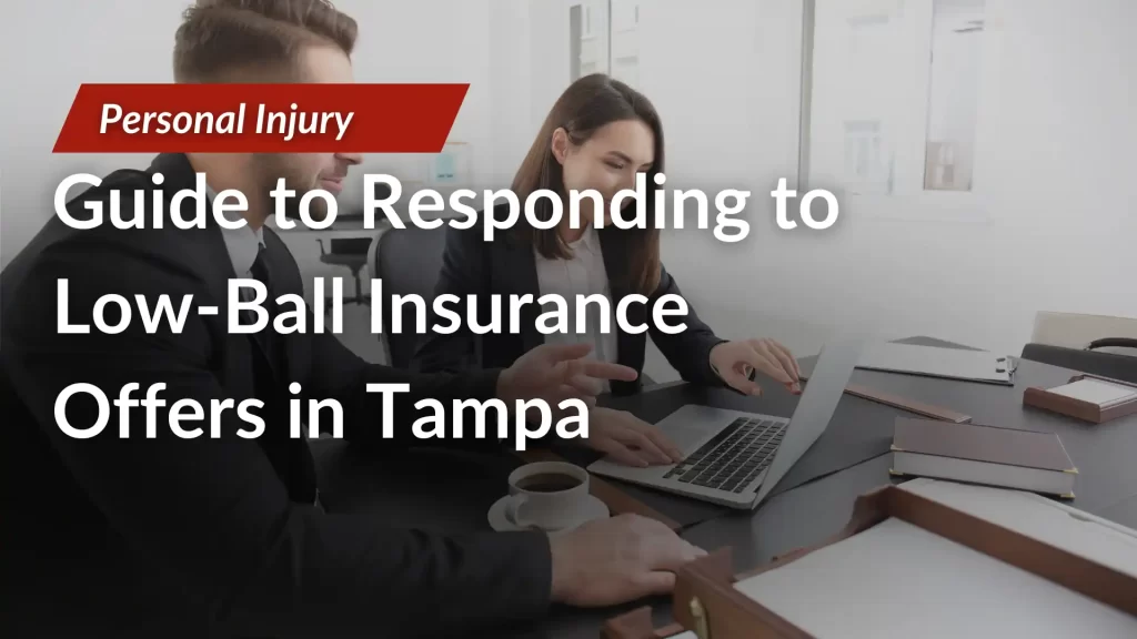 Guide to Responding to Low-Ball Insurance Offers in Tampa Image