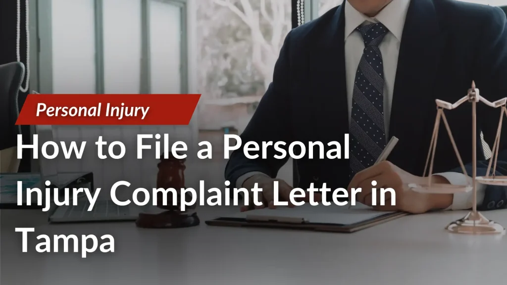 How to File a Personal Injury Complaint Letter in Tampa Image