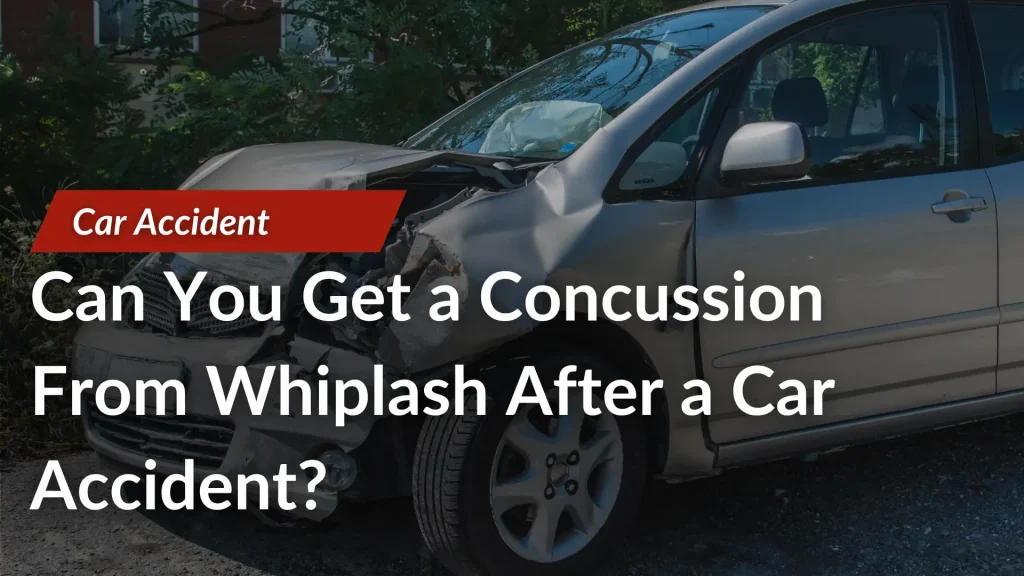 Can You Get a Concussion From Whiplash After a Car Accident_ Image