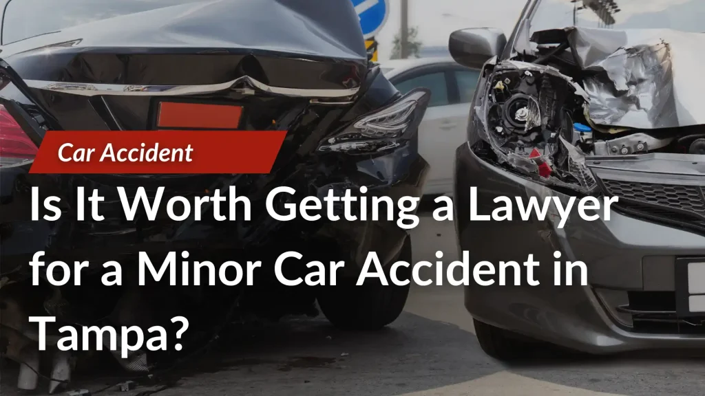 Is It Worth Getting a Lawyer for a Minor Car Accident in Tampa_ Image
