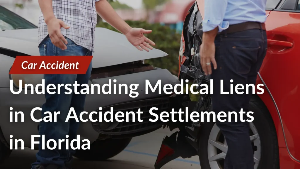 Understanding Medical Liens in Car Accident Settlements in Florida Image