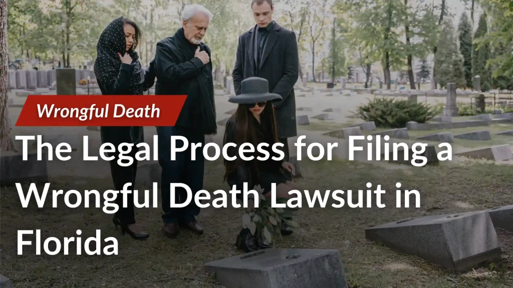 The Legal Process for Filing a Wrongful Death Lawsuit in Florida Image