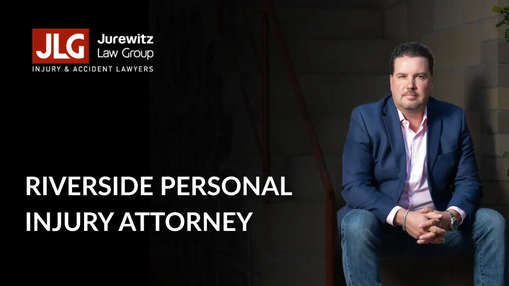 Riverside Personal Injury Attorney