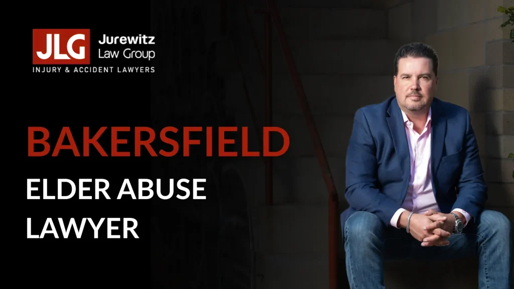 Bakersfield Elder Abuse Lawyer