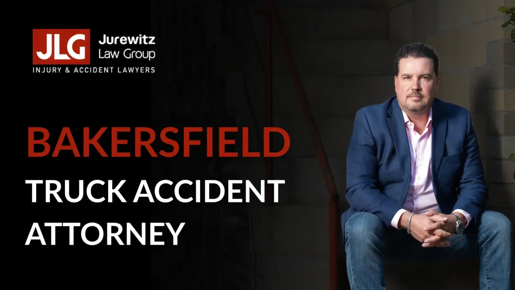 Bakersfield Truck Accident Attorney